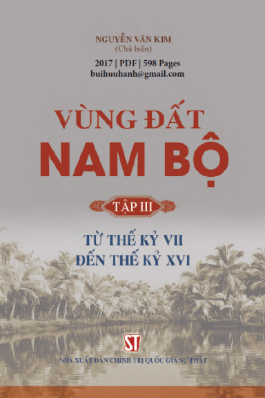 Vùng Đất Nam Bộ Tập 3 (NXB Chính Trị 2017) - Nguyễn Văn Kim, 598 Trang