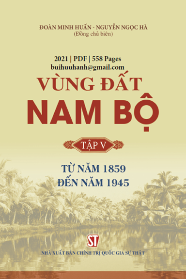 Vùng Đất Nam Bộ Tập 5 (NXB Chính Trị 2021) - Đoàn Minh Huấn, 558 Trang