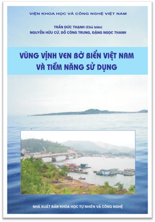Vũng Vịnh Ven Bờ Biển Việt Nam Và Tiềm Năng Sử Dụng - Trần Đức Thạnh, 310 Trang