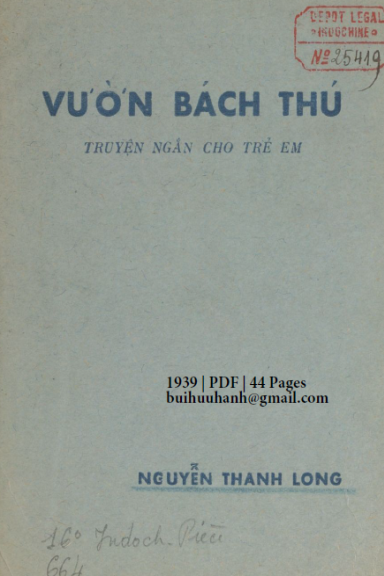 Vườn Bách Thú (NXB Đông Phương 1939) - Nguyễn Thành Long, 44 Trang