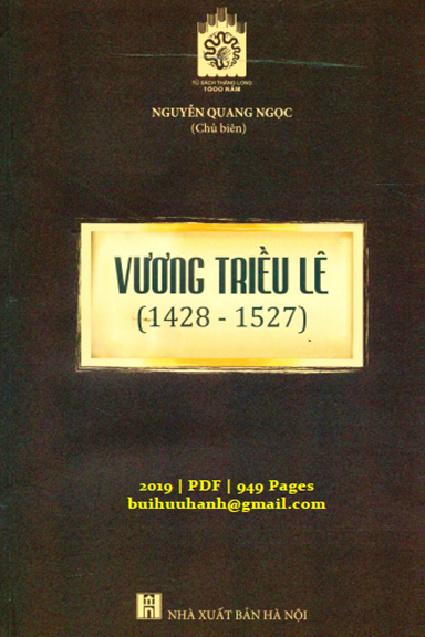 Vương Triều Lê 1428-1527 (NXB Hà Nội 2019) - Nguyễn Quang Ngọc, 949 Trang