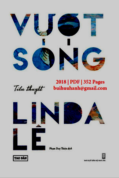 Vượt Sóng (NXB Hội Nhà Văn 2018) - Linda Lê, 352 Trang
