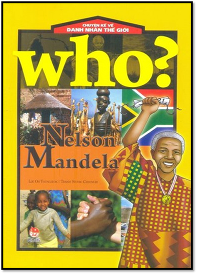 Who... Nelson Mandela (NXB Kim Đồng 2014) - Oh Youngeok, 160 Trang