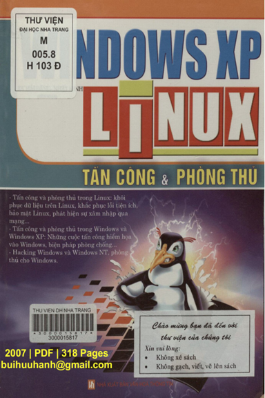 Windows XP, Linux-Tấn Công Và Phòng Thủ (NXB Văn Hóa Thông Tin 2007) - Hải Đăng, 318 Trang