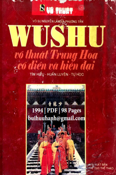 Wushu Võ Thuật Trung Hoa Cổ Điển Và Hiện Đại (NXB Thể Dục Thể Thao 1994) - Nguyễn Lâm, 98 Trang