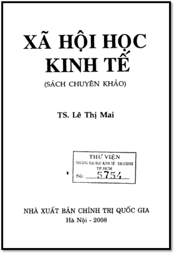 Xã Hội Học Kinh Tế (NXB Chính Trị 2008) - Lê Thị Mai, 198 Trang