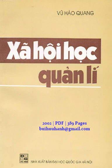 Xã Hội Học Quản Lí (NXB Đại Học Quốc Gia 2002) - Vũ Hào Quang, 389 Trang