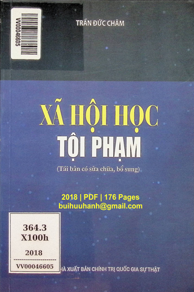 Xã Hội Học Tội Phạm (NXB Chính Trị 2018) - Trần Đức Châm, 176 Trang