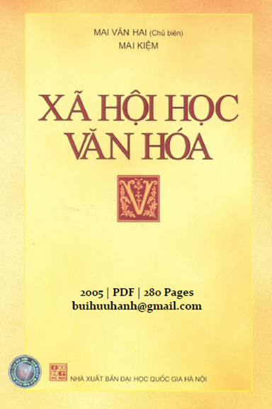 Xã Hội Học Văn Hóa (NXB Đại Học Quốc Gia 2005) - Mai Văn Hai, 280 Trang