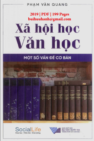 Xã Hội Học Văn Học-Một Số Vấn Đề Cơ Bản (NXB Đại Học Quốc Gia 2019) - Phạm Văn Quang, 199 Trang