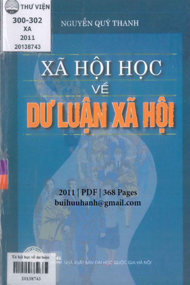 Xã Hội Học Về Dư Luận Xã Hội (NXB Đại Học Quốc Gia 2011) - Nguyễn Quý Thanh, 368 Trang
