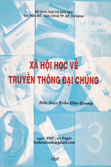 Xã Hội Học Về Truyền Thông Đại Chúng (NXB Đại Học Mở 1997) - Trần Hữu Quang, 172 Trang