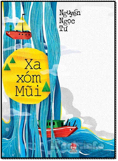 Xa Xóm Mũi (NXB Kim Đồng 2016) - Nguyễn Ngọc Tư, 92 Trang