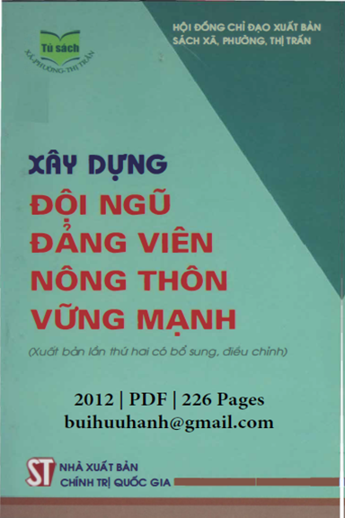 Xây Dựng Đội Ngũ Đảng Viên Nông Thôn Vững Mạnh (NXB Chính Trị 2012) - Đức Lượng, 226 Trang