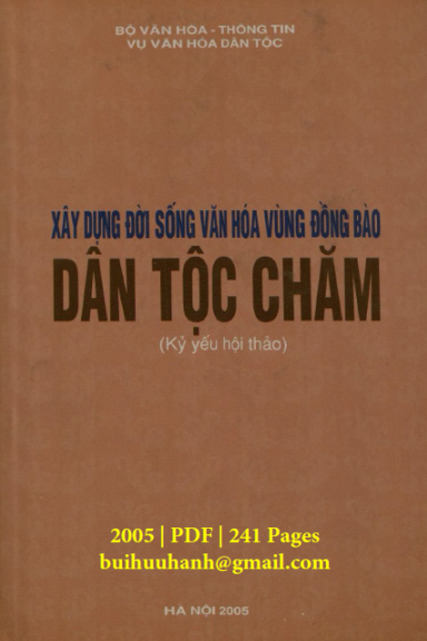 Xây Dựng Đời Sống Văn Hóa Vùng Đồng Bào Dân Tộc Chăm (NXB Hà Nội 2005) - Nhiều Tác Giả, 241 Trang