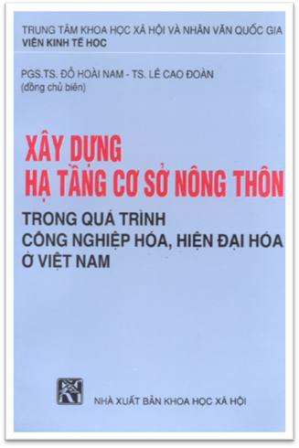 Xây Dựng Hạ Tầng Cơ Sở Nông Thôn (NXB Khoa Học Xã Hội 2001) - Đỗ Hoài Nam, 456 Trang