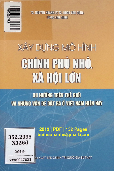 Xây Dựng Mô Hình Chính Phủ Nhỏ, Xã Hội Lớn-Xu Hướng Trên Thế Giới Và Những Vấn Đề Đặt Ra Ở Việt Nam