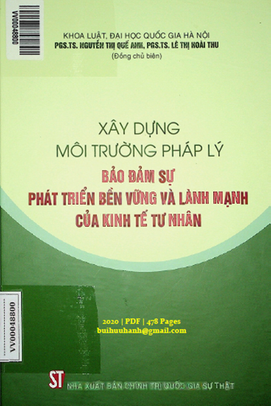 Xây Dựng Môi Trường Pháp Lý Bảo Đảm Sự Phát Triển Bền Vững Và Lành Mạnh Của Kinh Tế Tư Nhân
