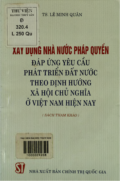 Xây Dựng Nhà Nước Pháp Quyền (NXB Chính Trị 2003) - Lê Minh Quân, 238 Trang