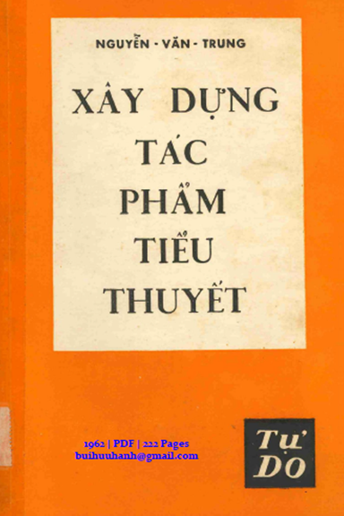 Xây Dựng Tác Phẩm Tiểu Thuyết (NXB Tự Do 1962) - Nguyễn Văn Trung, 222 Trang