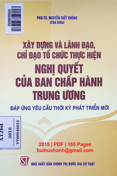 Xây Dựng Và Lãnh Đạo, Chỉ Đạo Tổ Chức Thực Hiện Nghị Quyết Của Ban Chấp Hành Trung Ương Đáp Ứng