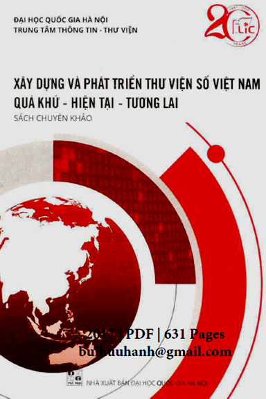 Xây Dựng Và Phát Triển Thư Viện Số Việt Nam (NXB Đại Học Quốc Gia 2017) - Nguyễn Hoàng Sơn 631 Trang