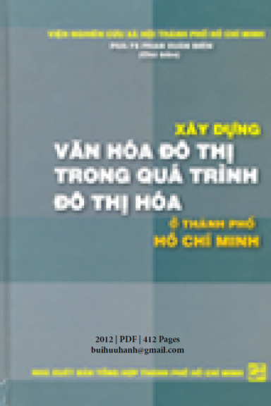 Xây Dựng Văn Hóa Đô Thị Trong Quá Trình Đô Thị Hóa Ở TPHCM (NXB Tổng Hợp 2012) - Phan Xuân Biên