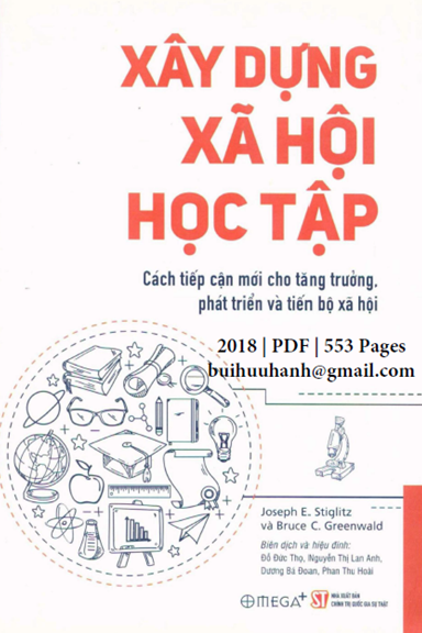 Xây Dựng Xã Hội Học Tập (NXB Chính Trị 2018) - Joseph E. Stiglitz, 553 Trang