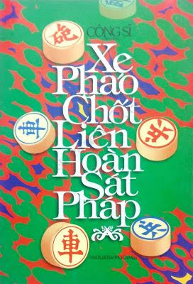 Xe Pháo Chốt Liên Hoàn Sát Pháp (NXB Mũi Cà Mau 1998) - Công Sĩ, 241 Trang