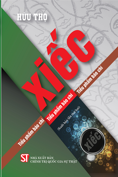 Xiếc-Tiểu Phẩm Báo Chí (NXB Chính Trị 2021) - Hữu Thọ, 275 Trang
