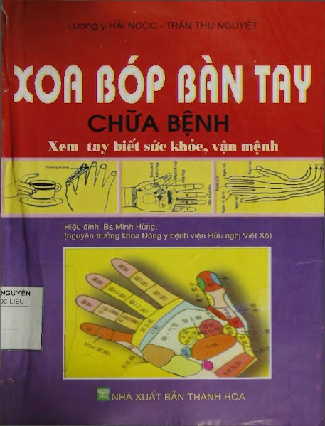 Xoa Bóp Bàn Tay Chữa Bệnh Xem Tay Biết Sức Khỏe, Vận Mệnh (NXB Thanh Hóa 2007) - Hải Ngọc, 290 Trang