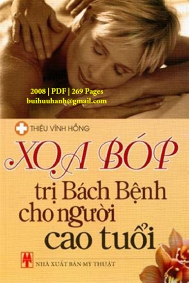 Xoa Bóp Trị Bách Bệnh Cho Người Cao Tuổi (NXB Mỹ Thuật 2008) - Thiệu Vĩnh Hồng, 268 Trang