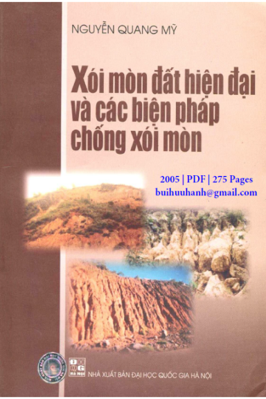 Xói Mòn Đất Hiện Đại Và Các Biện Pháp Chống Xói Mòn (NXB Đại Học Quốc Gia 2005) - Nguyễn Quang Mỹ