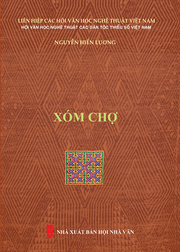 Xóm Chợ (NXB Hội Nhà Văn 2019) - Nguyễn Hiền Lương, 491 Trang