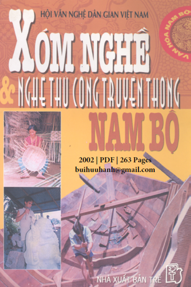 Xóm Nghề Và Nghề Thủ Công Truyền Thống Nam Bộ (NXB Trẻ 2002) - Phan Thị Yến Tuyết, 263 Trang