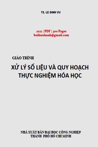 Xử Lý Số Liệu Và Quy Hoạch Thực Nghiệm Hóa Học (NXB Đại Học Công Nghiệp 2021) - Lê Đình Vũ 300 Trang