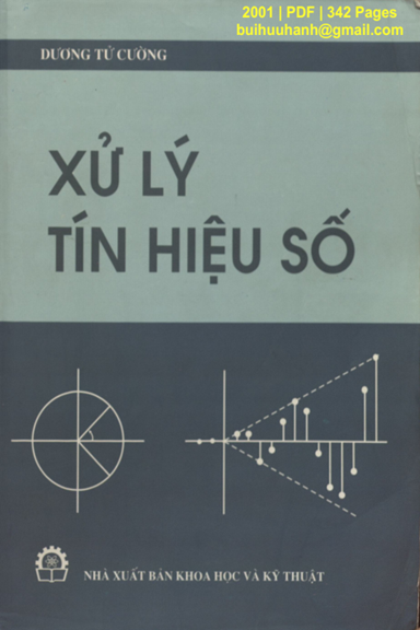 Xử Lý Tín Hiệu Số (NXB Khoa Học Kỹ Thuật 2001) - Dương Tử Cường, 342 Trang
