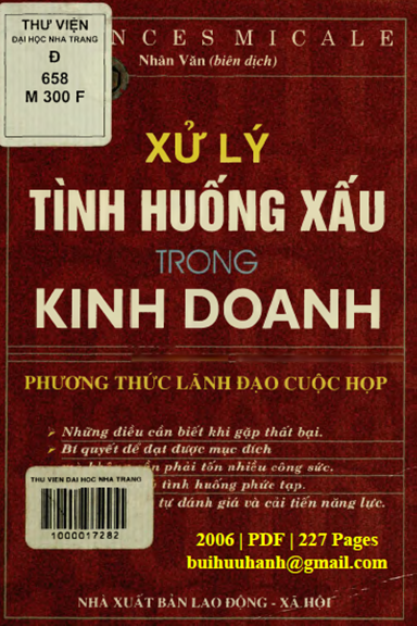 Xử Lý Tình Huống Xấu Trong Kinh Doanh (NXB Lao Động Xã Hội 2006) - Frances Micale, 227 Trang