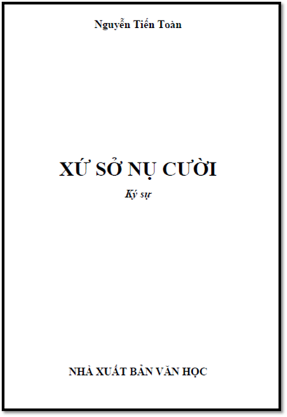 Xứ Sở Nụ Cười (NXB Văn Học 2009) - Nguyễn Tiến Toàn, 129 Trang