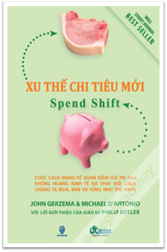 Xu Thế Chi Tiêu Mới (NXB Thời Đại 2012) - John Gerzema, 389 Trang