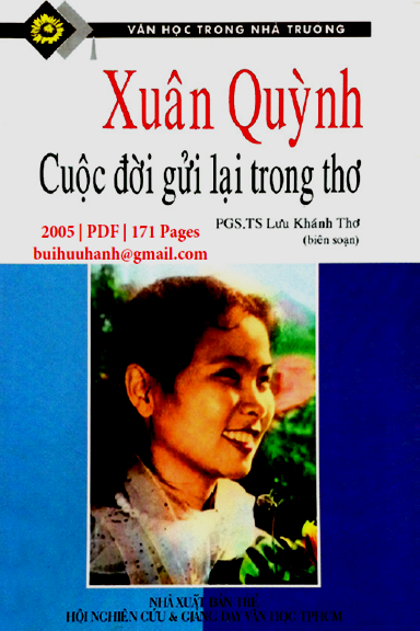 Xuân Quỳnh-Cuộc Đời Gửi Lại Trong Thơ (NXB Trẻ 2005) - Lưu Khánh Thơ, 171 Trang