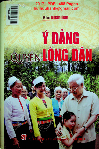 Ý Đảng Quyện Lòng Dân (NXB Chính Trị 2017) - Báo Nhân Dân, 488 Trang