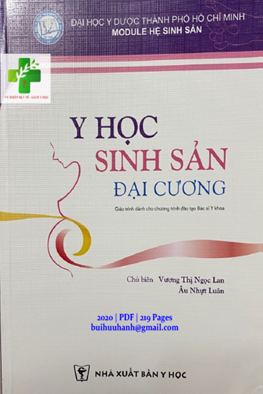 Y Học Sinh Sản Đại Cương (NXB Y Học 2020) - Vương Thị Ngọc Lan, 219 Trang