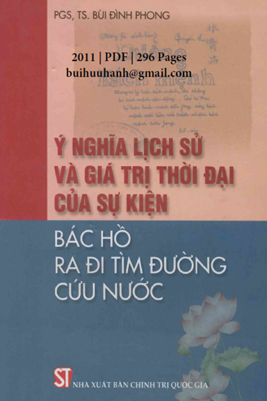 Ý Nghĩa Lịch Sử Và Giá Trị Thời Đại Của Sự Kiện Bác Hồ Ra Đi Tìm Đường Cứu Nước - Bùi Đình Phong