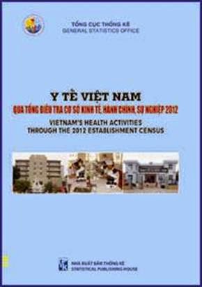 Y Tế Việt Nam Qua Tổng Điều Tra Cơ Sở Kinh Tế, Hành Chính, Sự Nghiệp 2012