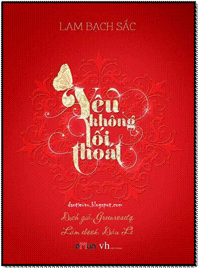 Yêu Không Lối Thoát (NXB Văn Học 2013) - Lam Bạch Sắc, 576 Trang