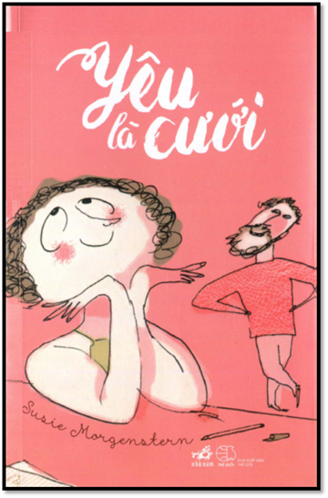 Yêu Là Cưới (NXB Thế Giới 2015) - Susie Morgenstern, 132 Trang