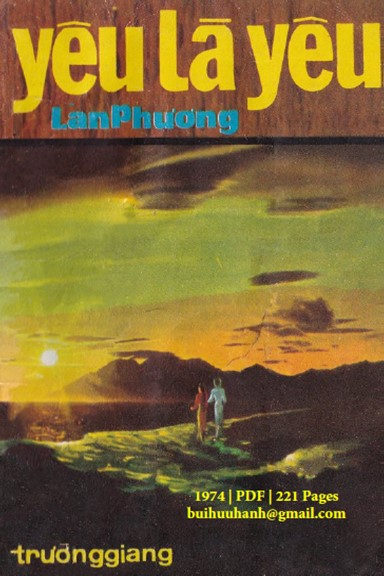 Yêu Là Yêu (NXB Trường Giang 1974) - Bà Lan Phương, 221 Trang