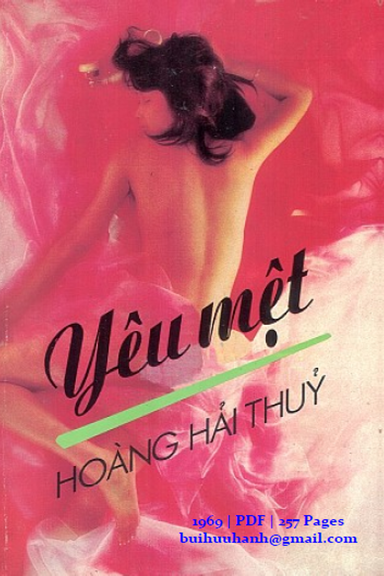 Yêu Mệt (NXB Hoa Biển Đông 1969) - Hoàng Hải Thủy, 257 Trang