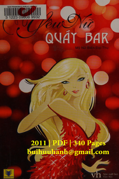 Yêu Nữ Quầy Bar (NXB Văn Học 2011) - Mỹ Nữ Biến Đại Thụ, 340 Trang